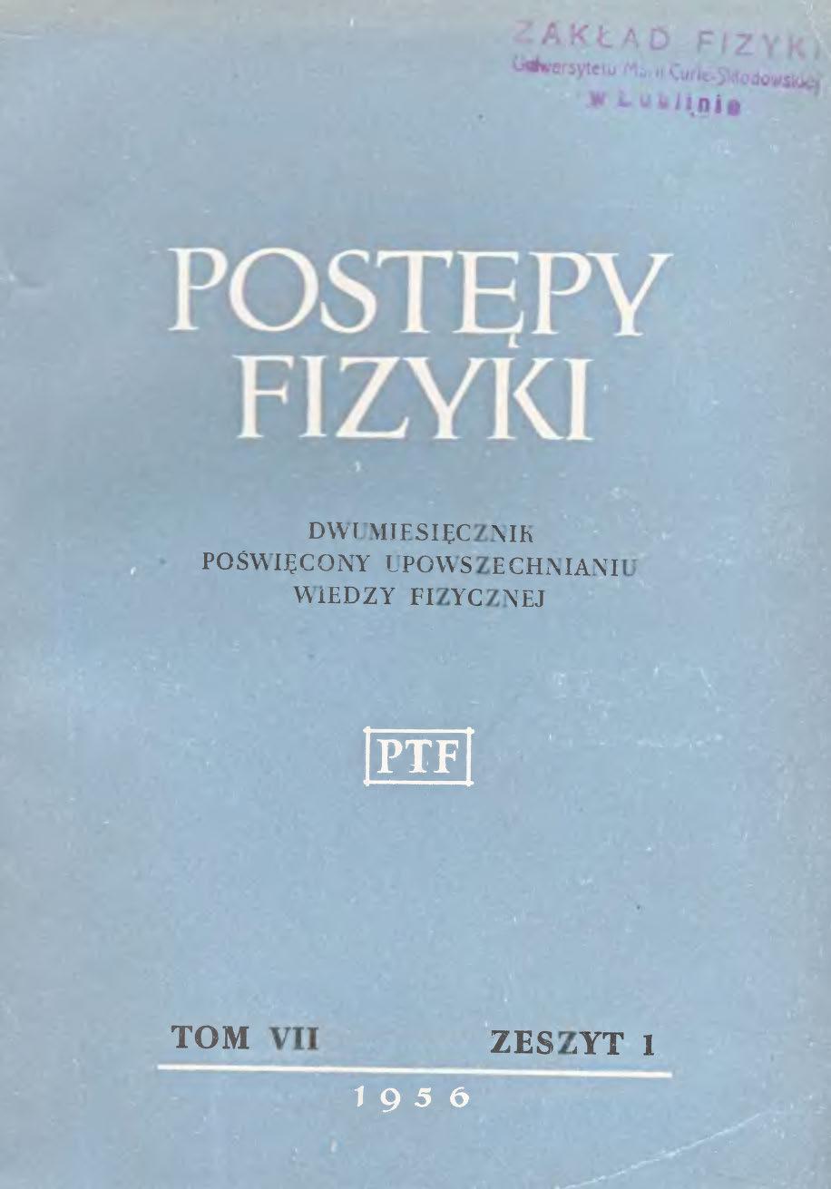 Postępy Fizyki 7 (1) 1956