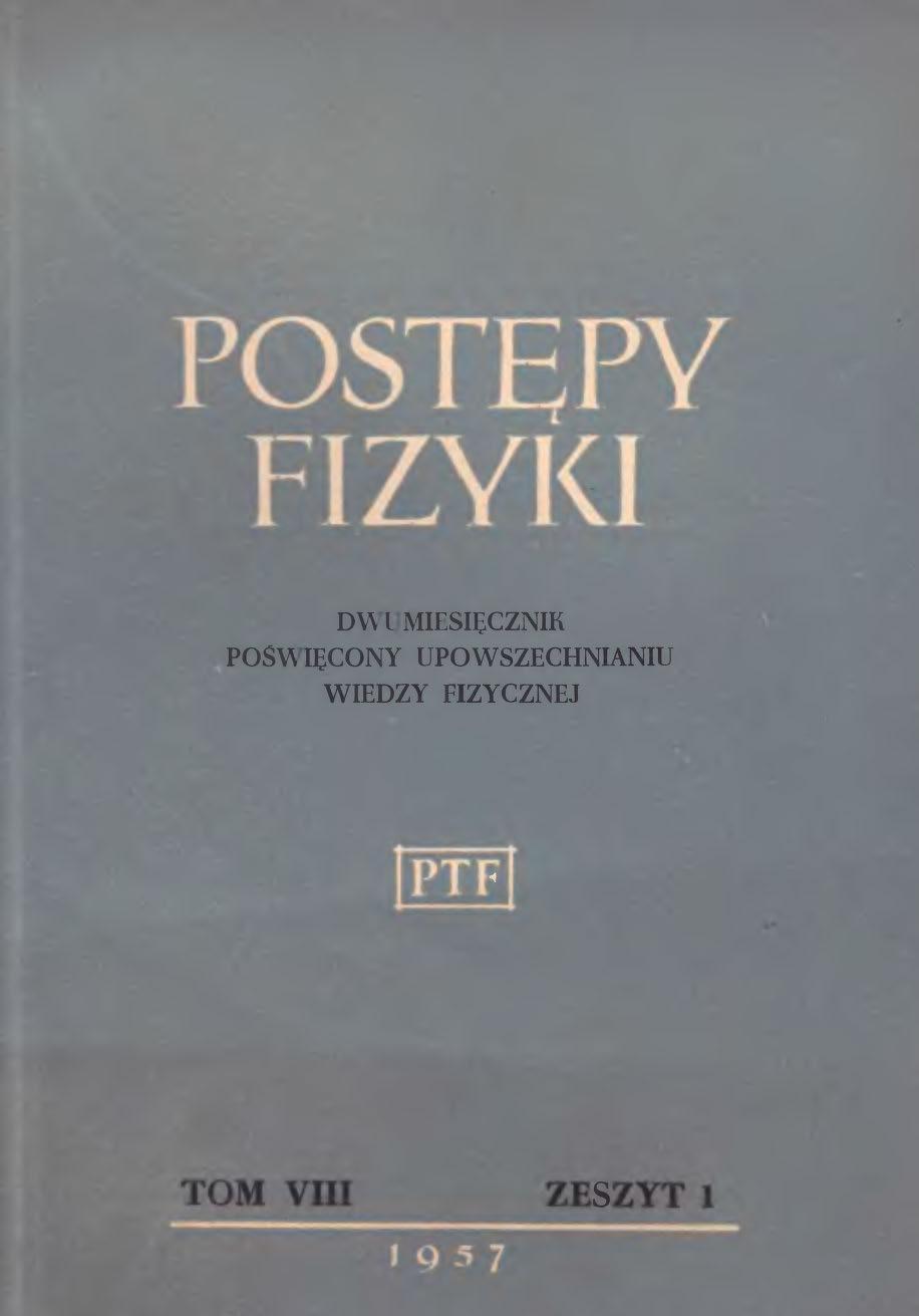 Postępy Fizyki 8 (1) 1957