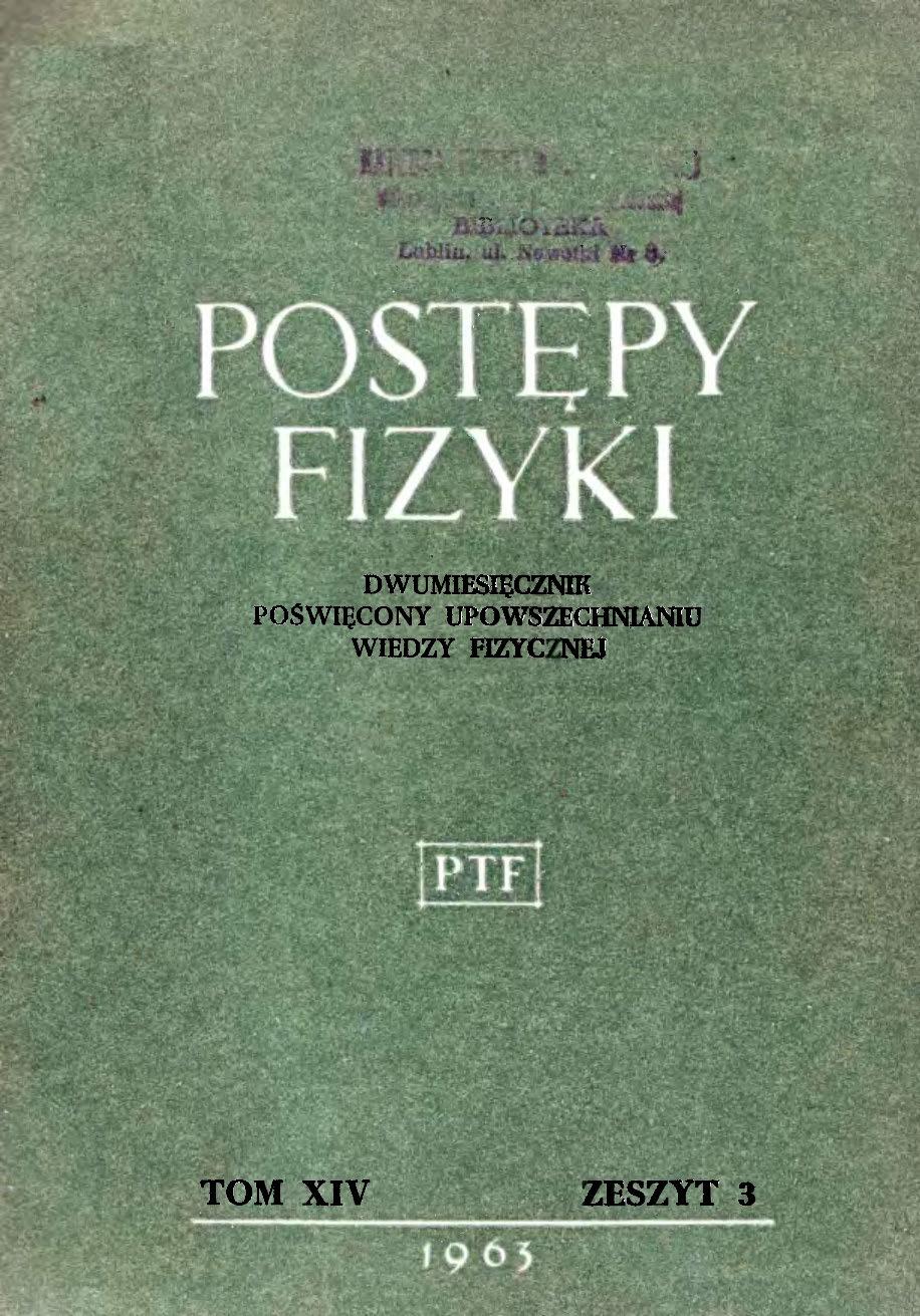 Postępy Fizyki 14 (3) 1963