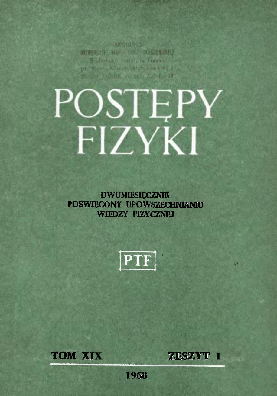 Postępy Fizyki 19 (1) 1968