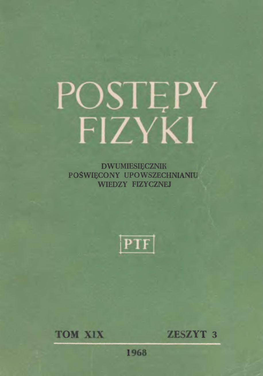 Postępy Fizyki 19 (3) 1968