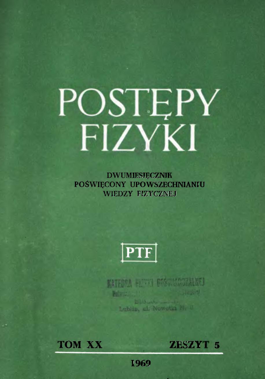 Postępy Fizyki 20 (5) 1969