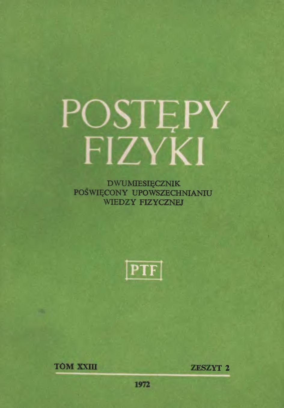 Postępy Fizyki 23 (2) 1972