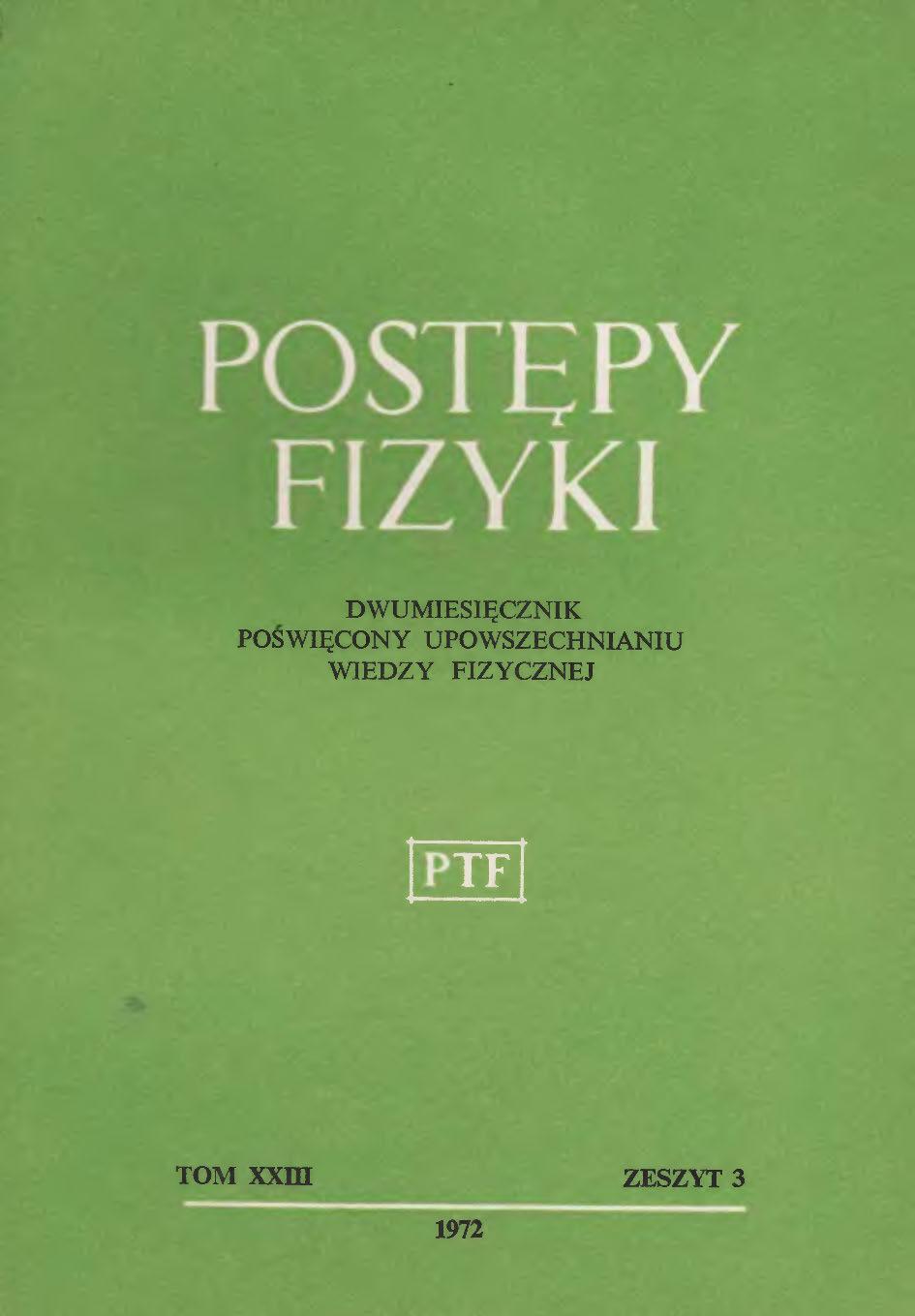 Postępy Fizyki 23 (3) 1972