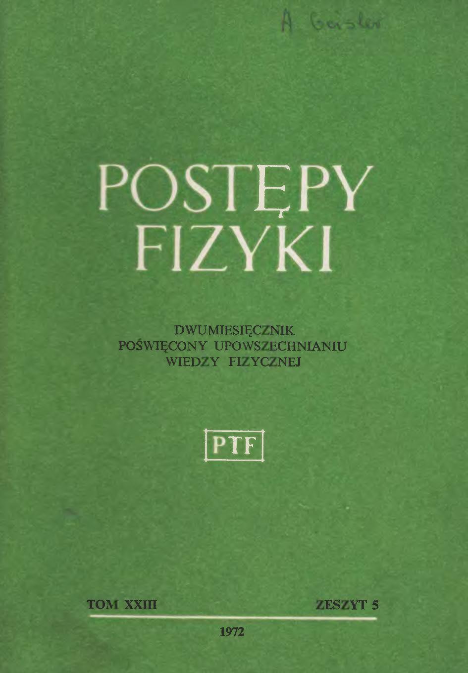 Postępy Fizyki 23 (5) 1972