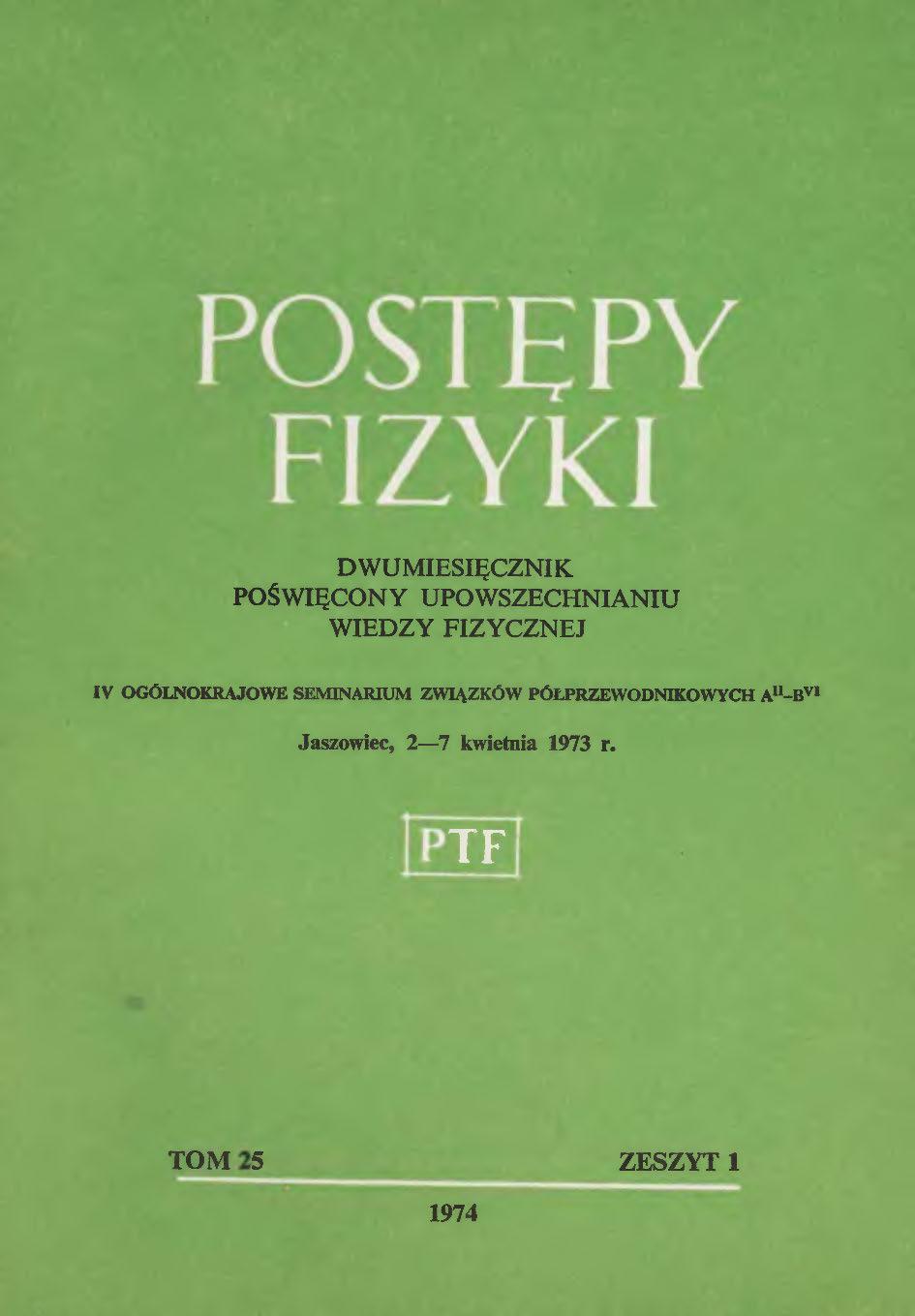 Postępy Fizyki 25 (1) 1974