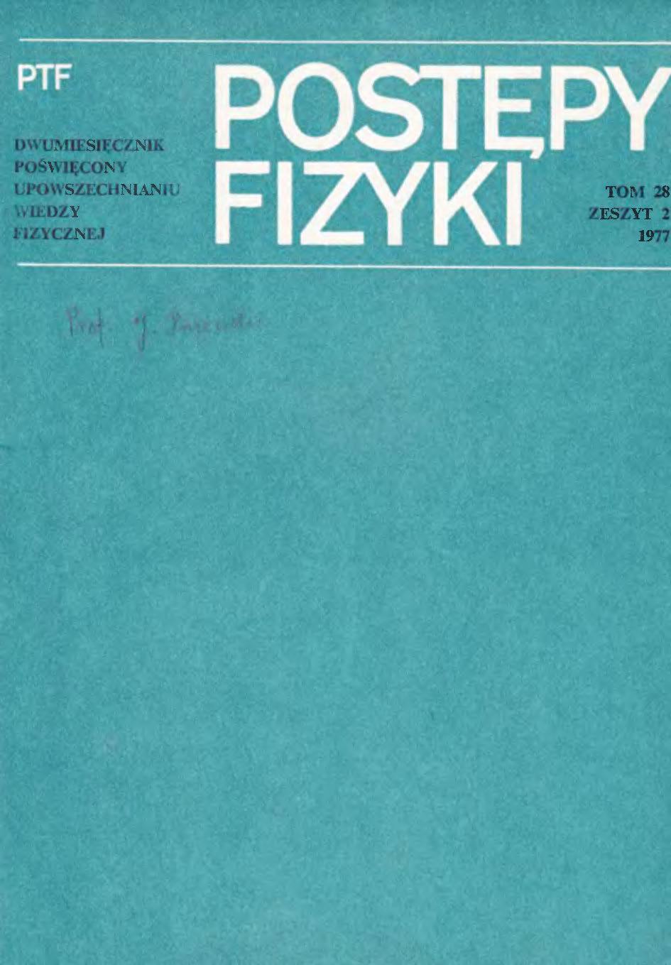 Postępy Fizyki 28 (2) 1977