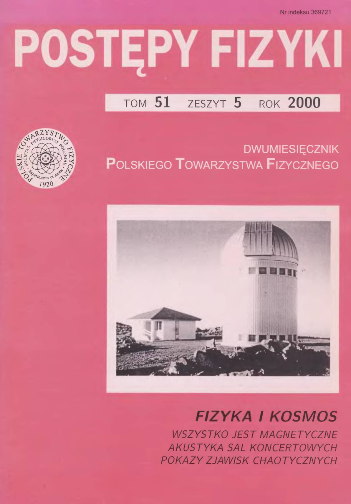 Postępy Fizyki 51 (5) 2000