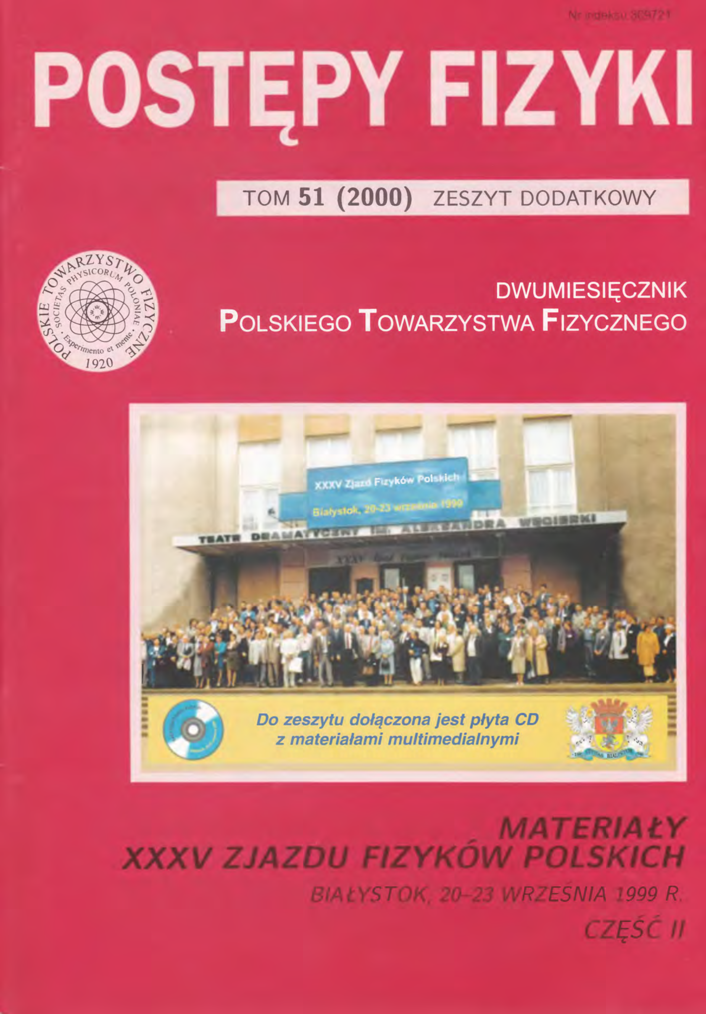 Postępy Fizyki 51 (numer dodatkowy) 2000